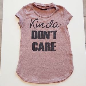 Girls "kinda dont care" t shirt